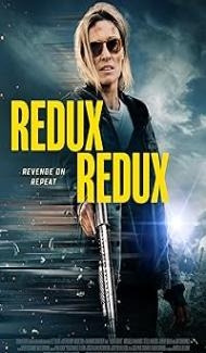 Redux Redux (2025) Hindi Dubbed Movie Full Movie