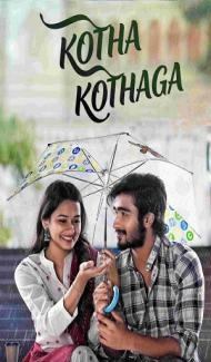 Kotha Kothaga (2022) Hindi Dubbed Movie Full Movie