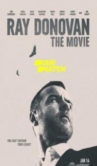 Ray Donovan The Movie (2022) Hindi Dubbed Full Movie