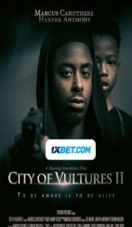 City of Vultures 2 (2022) Hindi Dubbed Full Movie
