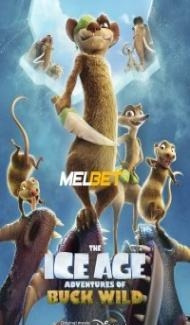 The Ice Age Adventures of Buck Wild (2022) Hindi Dubbed Full Movie