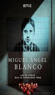Miguel Angel Blanco Las 48 Horas que lo Cambiaron Todo (2026) Hindi Dubbed Movie Full Movie