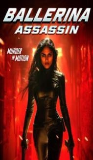 Ballerina Assassin (2025) Hindi Dubbed Movie Full Movie