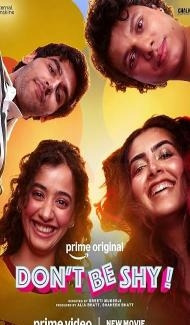 Dont Be Shy (2026) Hindi Movie Full Movie