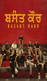 Basant Kaur (2026) Punjabi Movie Full Movie