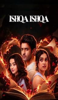 Ishqa Ishqa (2026) S01 Hindi Series Full Movie