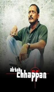 Ab Tak Chhappan (2004) Hindi Movie Full Movie