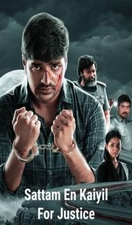Sattam En Kaiyil (2024) Hindi Dubbed Movie Full Movie