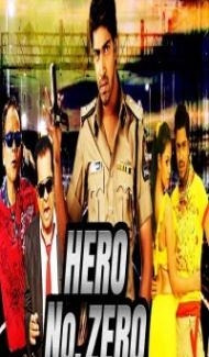 Hero No Zero (2018) South Indian Hindi Dubbed Movie Full Movie