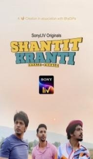 Shantit Kranti (2021) Web Series Full Movie