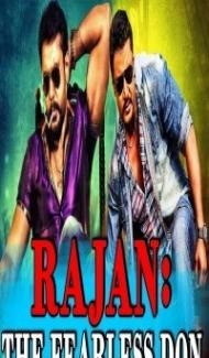Rajan The Fearless Don (2018) South Indian Hindi Dubbed Movie Full Movie
