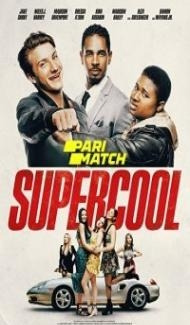 Supercool (2021) Hindi Dubbed Full Movie