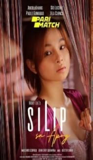 Silip Sa Apoy (2022) Hindi Dubbed Full Movie