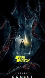 Projekt Gemini Zvezdnyy razum (2022) Hindi Dubbed Full Movie