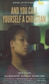 And You Call Yourself a Christian (2022) Hindi Dubbed Full Movie