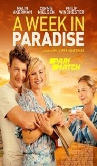 A Week in Paradise (2022) Hindi Dubbed Full Movie