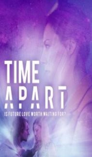 Time Apart (2020) Hindi Dubbed Full Movie