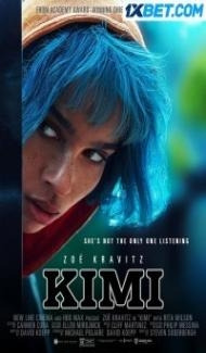 Kimi (2022) Hindi Dubbed Full Movie