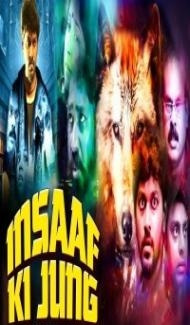 Insaaf Ki Jung (2019) South Indian Hindi Dubbed Movie Full Movie