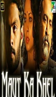 Maut Ka Khel (2019) South Indian Hindi Dubbed Movie Full Movie