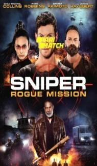Sniper Rogue Mission (2022) Hindi Dubbed Full Movie