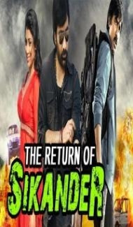 The Return of Sikander (2018) South Indian Hindi Dubbed Movie Full Movie