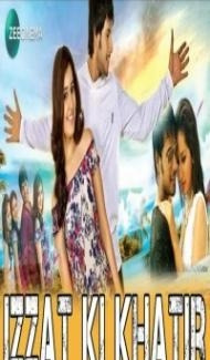 Izzat Ki Khatir (2018) South Indian Hindi Dubbed Movie Full Movie