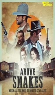Above Snakes (2022) Hindi Dubbed Full Movie