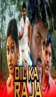 Dil Ka Raja (2019) South Indian Hindi Dubbed Movie Full Movie