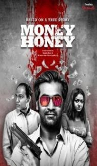 Money Honey (2019) Web Series Full Movie
