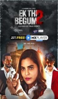 Ek Thi Begum (2021) Season 2 Web Series Full Movie