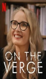 On the Verge (2021) Web Series Full Movie