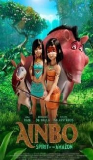 Ainbo Spirit of the Amazon (2021) Hindi Dubbed Full Movie