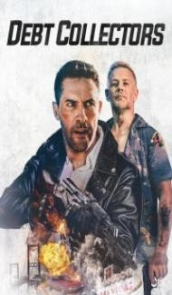 The Debt Collectors (2020) Hindi Dubbed Full Movie