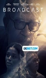 Broadcast (2022) Hindi Dubbed Full Movie