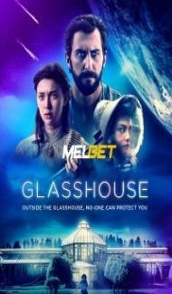 Glasshouse (2021) Hindi Dubbed Full Movie