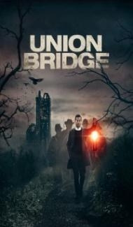 Union Bridge (2020) Hindi Dubbed Full Movie