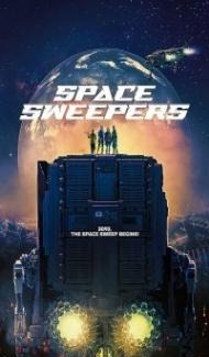 Space Sweepers (2021) English Movie Full Movie