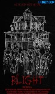 Blight (2022) Hindi Dubbed Full Movie