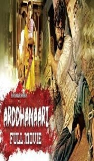 Arddhanaari (2019) South Indian Hindi Dubbed Movie Full Movie