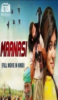 Maanasi (2019) South Indian Hindi Dubbed Movie Full Movie
