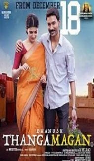 Thanga Magan (2019) South Indian Hindi Dubbed Movie Full Movie