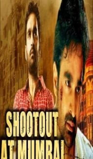 Shootout at Mumbai (2018) South Indian Hindi Dubbed Movie Full Movie