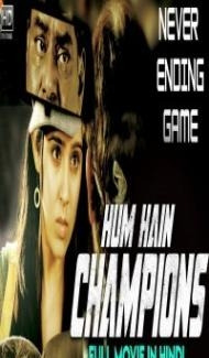 Hum Hain Champions (2019) South Indian Hindi Dubbed Movie Full Movie