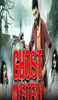 Ghost Mystery (2018) South Indian Hindi Dubbed Movie Full Movie
