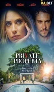 Private Property (2022) Hindi Dubbed Full Movie