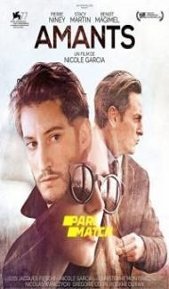 Amants (2021) Hindi Dubbed Full Movie