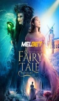 A Fairy Tale After All (2022) Hindi Dubbed Full Movie