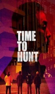 Time to Hunt (2020) Hindi Dubbed Full Movie