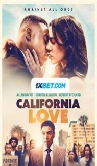California Love (2021) Hindi Dubbed Full Movie
